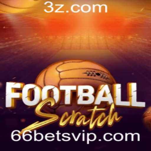 FootballScratch: Uma Nova Dimensão de Entretenimento no Esporte
