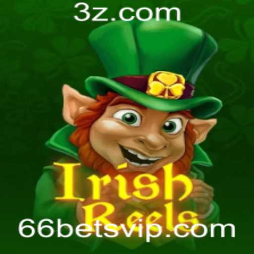 Desvendando IrishReels: O Fascinante Jogo de Slots da 66bet