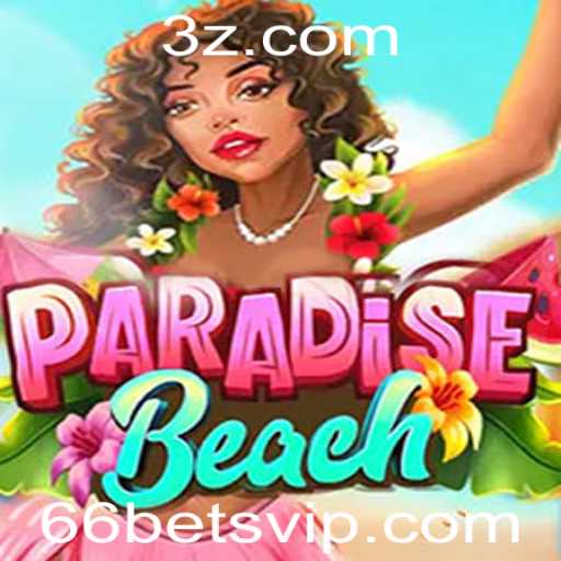 Explorando o Mundo Atraente de ParadiseBeach com 66bet