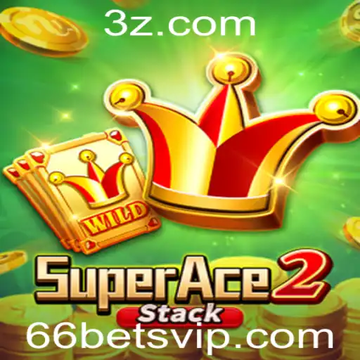 Descubra o Mundo de SuperAce2 e a Estratégia de Jogo 66bet